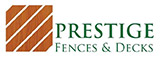 Prestige Fences and Decks